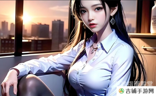国产三级精品系列，汇聚国度的影视瑰宝4399在线观看免费高清电视剧